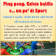 ISCRIZIONI Torneo di Calcio Balilla // Ping Pong